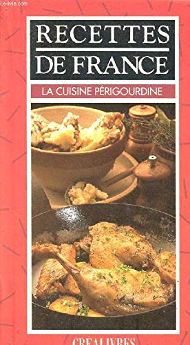 Stock image for La cuisine p rigourdine [Unknown Binding] for sale by LIVREAUTRESORSAS