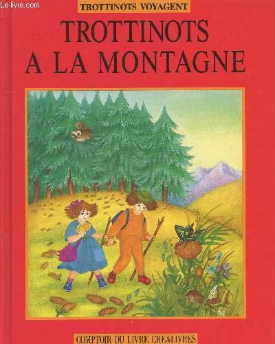 Stock image for Trottinots A La Montagne for sale by Librairie Th  la page