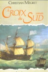 Imagen de archivo de La Croix du Sud a la venta por Ammareal