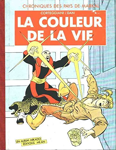 Beispielbild fr La Couleur De La Vie : Chroniques Des Pays De Markal zum Verkauf von RECYCLIVRE