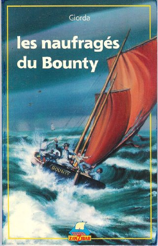 Imagen de archivo de Les naufrages du bounty a la venta por Ammareal