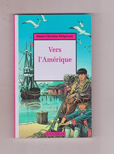 Stock image for Vers l'amerique for sale by Cathy's Half Price Books