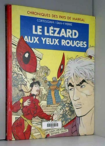 Beispielbild fr Le Lzard Aux Yeux Rouges : Chroniques Des Pays De Markal zum Verkauf von RECYCLIVRE
