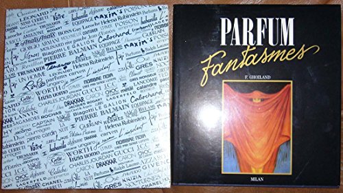 Beispielbild fr Parfum fantasmes. zum Verkauf von Librairie Vignes Online
