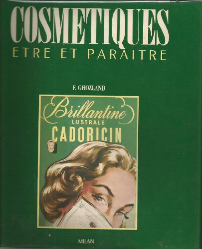 Beispielbild fr Cosmetiques/tre et paraitre zum Verkauf von Ammareal
