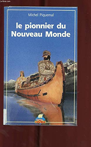 9782867262791: Le pionnier du Nouveau Monde