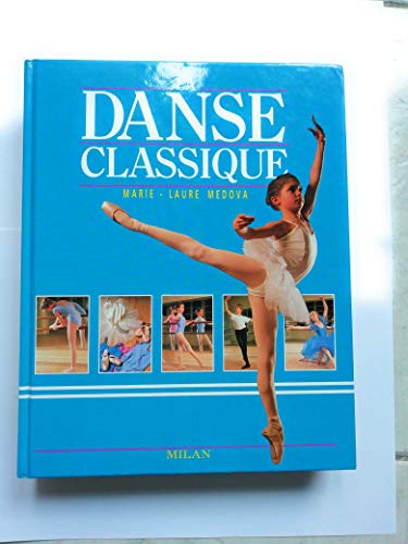 Stock image for La Danse classique for sale by Ammareal