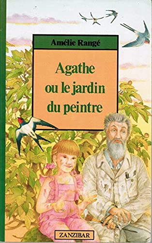 Beispielbild fr Agathe ou le jardin du peintre zum Verkauf von Ammareal
