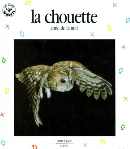 Stock image for LA CHOUETTE. Amie de la nuit for sale by Ammareal