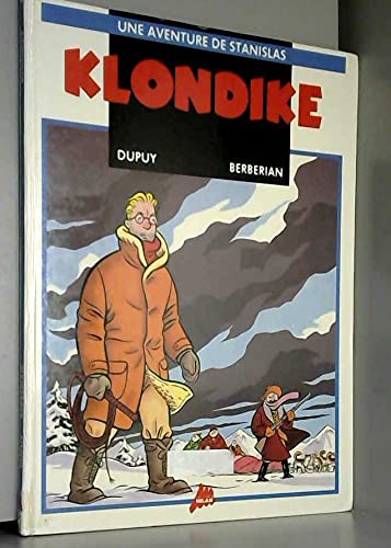 Beispielbild fr Klondike : Une Aventure De Stanislas zum Verkauf von RECYCLIVRE