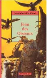 Beispielbild fr Jean des oiseaux Robillard/Henriot zum Verkauf von BIBLIO-NET