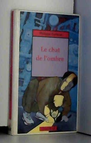 Beispielbild fr Le chat de l'ombre zum Verkauf von Ammareal