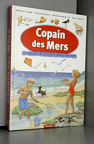 Stock image for Copain des mers : Le Guide des petits loups de mer for sale by Ammareal