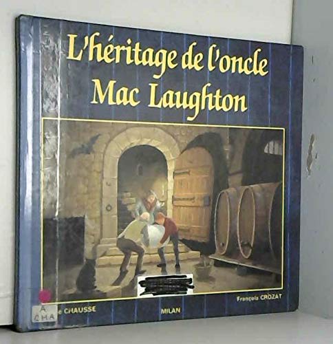 9782867268366: L'hritage de l'oncle Mac Laughton