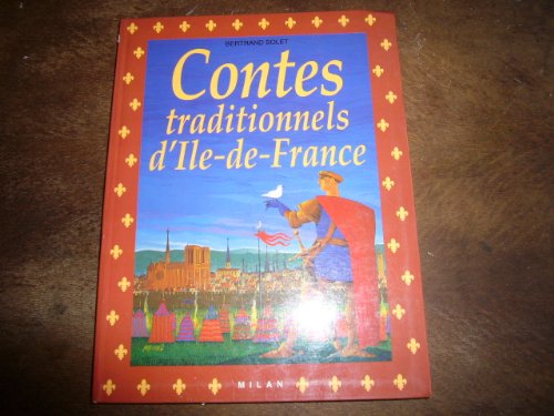 Beispielbild fr Contes traditionnels d'Ile-de-France zum Verkauf von Ammareal
