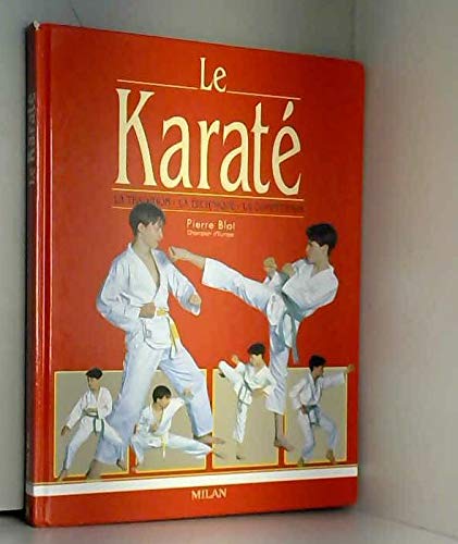 Stock image for Le Karat : La Tradition - La Technique - La Comptition for sale by Ammareal