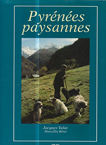 Beispielbild fr Pyrenees paysannes zum Verkauf von medimops