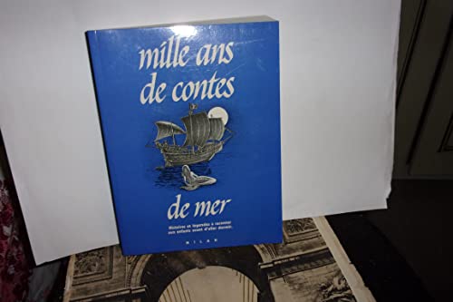 Beispielbild für Mille ans de contes de mer zum Verkauf von Discover Books