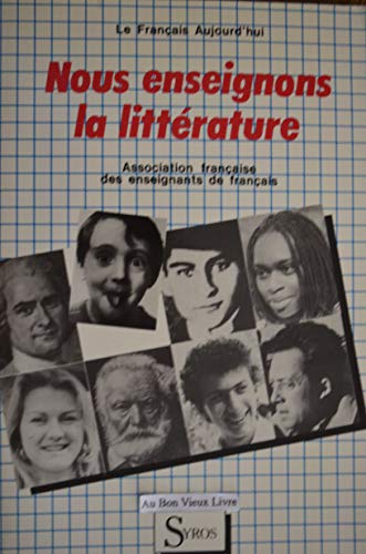 Imagen de archivo de Nous enseignons la littrature a la venta por A TOUT LIVRE