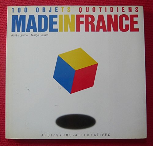 9782867382154: 100 objets quotidiens Made in France (French Edition)