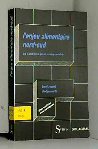 L'ENJEU ALIMENTAIRE NORD-SUD