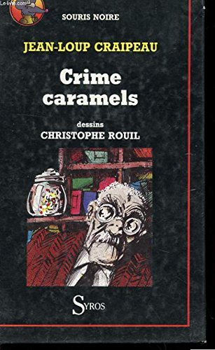 Beispielbild fr Crime caramels zum Verkauf von Ammareal