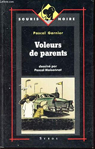 Beispielbild fr VOLEURS DE PARENTS zum Verkauf von Ammareal