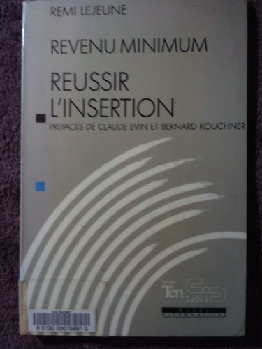 9782867383427: Revenu minimum russir l'insertion by Lejeune R