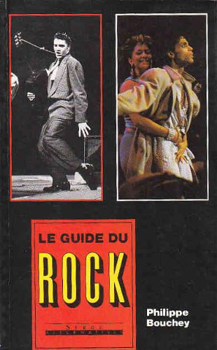 Beispielbild fr Guide du rock 072397 [Paperback] PHILIPPE BOUCHEY zum Verkauf von LIVREAUTRESORSAS