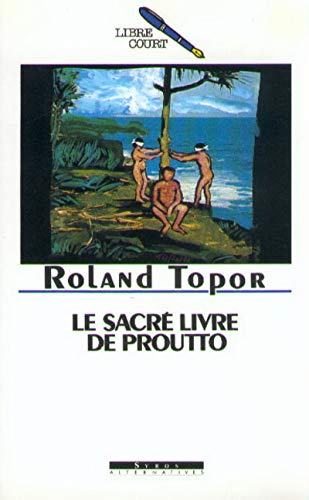 Beispielbild fr Le Sacr Livre De Proutto zum Verkauf von RECYCLIVRE