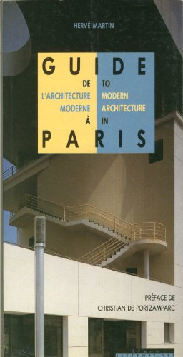 Beispielbild fr Guide de l'architecture moderne a` Paris =: Guide to modern architecture in Paris (French Edition) zum Verkauf von Wonder Book