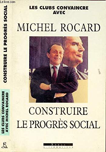 Beispielbild fr Construire le progres social [Paperback] zum Verkauf von LIVREAUTRESORSAS