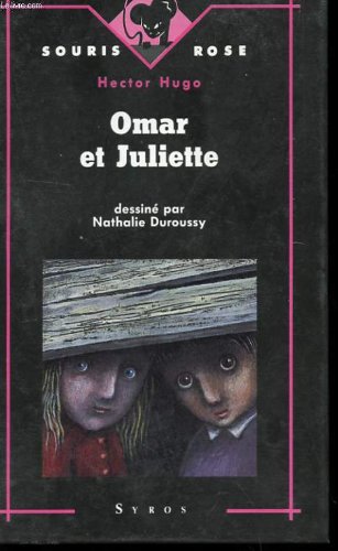 Beispielbild fr Omar et Juliette zum Verkauf von Raritan River Books