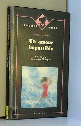 Beispielbild fr Un amour impossible zum Verkauf von Ammareal