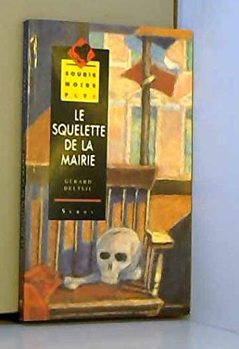 Stock image for Le squelette de la mairie for sale by Ammareal