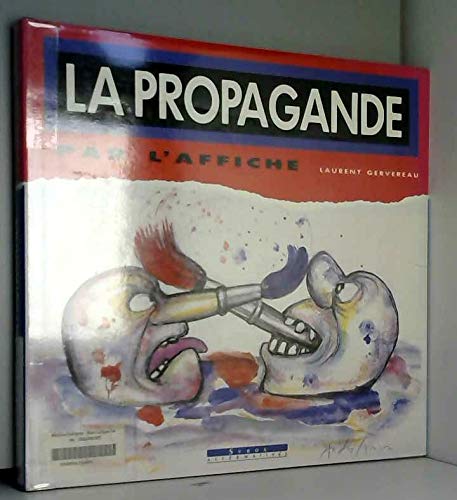 Stock image for La propagande par l'affiche for sale by Ammareal