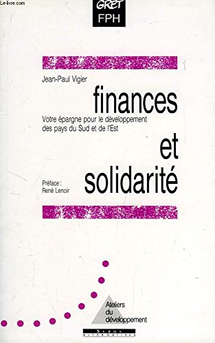 Beispielbild fr Finance et solidarit Vigier, Jean-Paul zum Verkauf von LIVREAUTRESORSAS