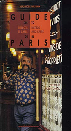Beispielbild fr GUIDE DES BISTROTS ET CAFES DE PARIS zum Verkauf von Librairie rpgraphic