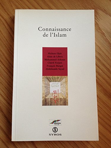 Imagen de archivo de Connaissance de l'islam a la venta por GF Books, Inc.