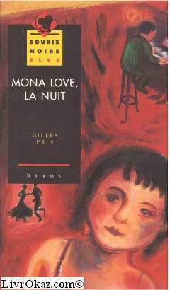 Beispielbild fr Mona love la nuit zum Verkauf von Red's Corner LLC