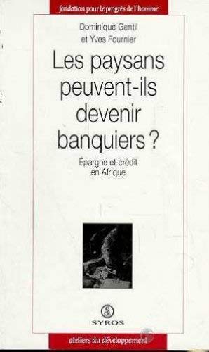 Beispielbild fr Les paysans puvent-ils devenir banquiers? zum Verkauf von A TOUT LIVRE