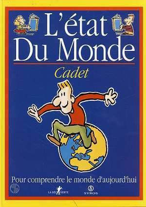 Stock image for L'tat du monde - Cadet - Pour comprendre le monde d'aujourd'hui. for sale by Ammareal