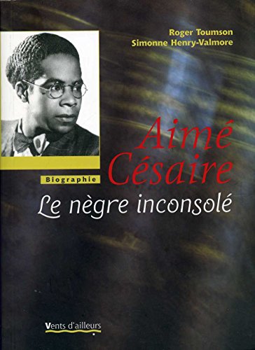 Stock image for AIME CESAIRE LE NEGRE INCOSOLE for sale by Ammareal