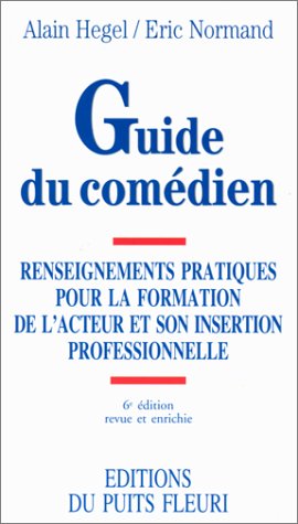 Stock image for Guide du comdien for sale by LibrairieLaLettre2