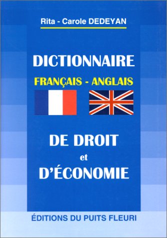 Stock image for Dictionnaire franais-anglais de droit et d'conomie Rita-Carole Dedeyan for sale by Librairie Parrsia