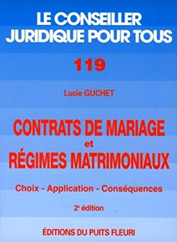 Stock image for Contrats De Mariage Et Rgimes Matrimoniaux : Application, Consquences, Liquidation for sale by RECYCLIVRE