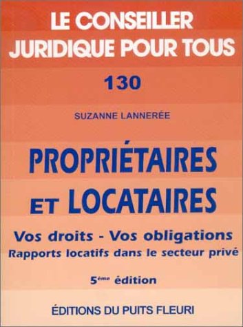 Imagen de archivo de Propritaires et locataires : Rapports locatifs dans le secteur priv, 5e dition a la venta por Ammareal