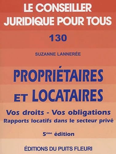 Stock image for Propritaires et locataires : Rapports locatifs dans le secteur priv, 5e dition for sale by Ammareal