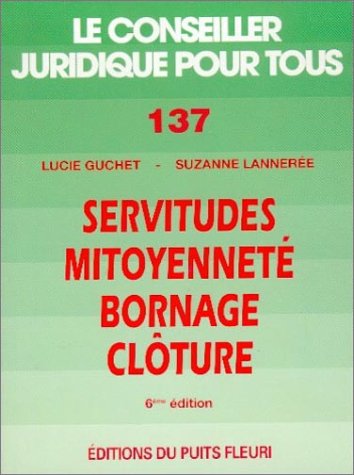 9782867392009: Servitudes - Mitoyennet - Bornage - Clture