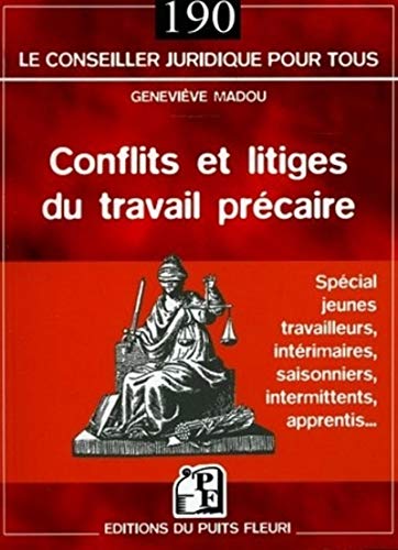 9782867392665: CONFLITS ET LITIGES DU TRAVAIL PRECAIRE. SPECIAL JEUNES TRAVAILLEURS, INTERIMAIR: SPECIAL JEUNES TRAVAILLEURS, INTERIMAIRES, SAISONNIERS, INTERMITTENTS, APPRENTIS